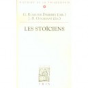 Les Stoiciens - Gilbert Romeyer-dherbey , Jean-baptiste Gourinat