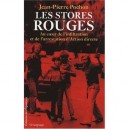 Les Stores Rouges , Histoire De La Traque Et De L'arrestation D'action Directe - Jean-pierre Pochon