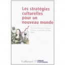 Les Strategies Culturelles Pour Un Nouveau Monde (actes Du Foru - Collectif