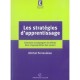 Les Strategies D'apprentissage , Comment Accompagner Les Eleves Dans L'appropriation Des Savoirs - Michel Perraudeau