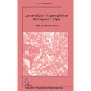 Les Strategies D'appropriation De L'espace A Alger - Nora Semmoud