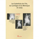 Les Substituts De L'os, Du Cartilage Et Du Menisque En 2009 - D. Mainard
