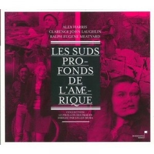 Les Suds Profonds De L'amerique - Gilles Mora
