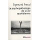 La Psychopathologie De La Vie Quotidienne - Sigmund Freud