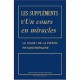 Les Supplements D'un Cours En Miracles , Le Chant De La Priere, Psychotherapie - Collectif