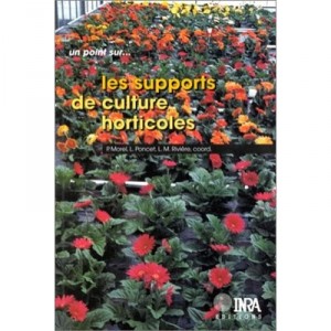 Les Supports De Culture Horicoles - Marc Morel