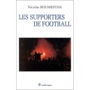 Les Supporters De Football - Nicolas Roumestan
