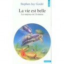 La Vie Est Belle - Stephen Jay Gould