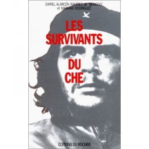 Les Survivants Du Che - Ramirez