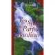 Les Sutras Du Parfait Bonheur - Pavana