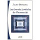 Les Grands Symboles De L'humanite - Julien Behaeghel
