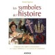 Les Symboles De L'histoire - Daniel Appriou