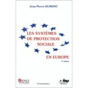 Les Systemes De Protection Sociale En Europe - Jean-pierre Dumont