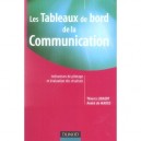 Les Tableaux De Bord De La Communication - Andre De Marco , Thierry Libaert