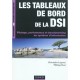 Les Tableaux De Bord De La Dsi , Pilotage, Performance Et Maitrise Des Couts - Christophe Legris , Philippe Rose