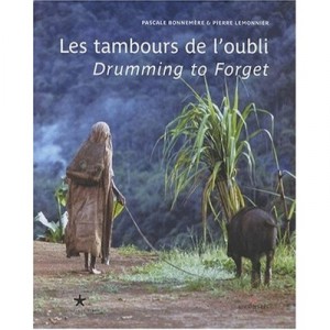 Les Tambours De L'oubli - Pascale Bonnemere