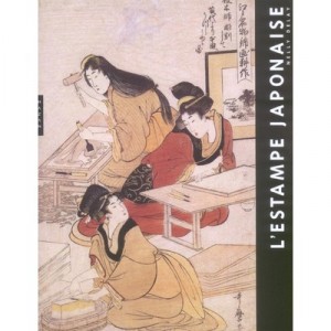 L'estampe Japonaise - Nelly Delay