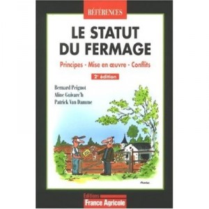 Le Statut Du Fermage - B Peignot