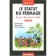 Le Statut Du Fermage - B Peignot