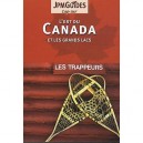 Cap Sur, L'est Du Canada Et Les Grands Lacs , Les Trappeurs - Claude Herve-bazin
