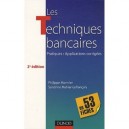 Les Techniques Bancaires , En 53 Fiches (2e Edition) - Monnier , Mahier-lefrancois