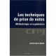Les Techniques De Prise De Notes , Methodologie - Christine Aubree