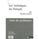 Les Techniques Du Francais , Bts , Livre Du Professeur (edition 2006) - Yannick Artignan