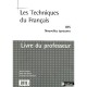 Les Techniques Du Francais , Bts , Livre Du Professeur (edition 2006) - Yannick Artignan