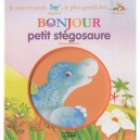 Bonjour Les Dinosaures , Bonjour Petit Stegosaure - Yvette Barbetti