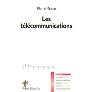 Les Telecommunications - Pierre Musso