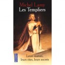 Les Templiers - Michel Lamy