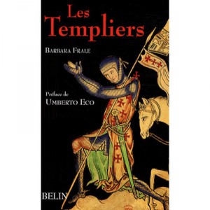 Les Templiers - Barbara Frale