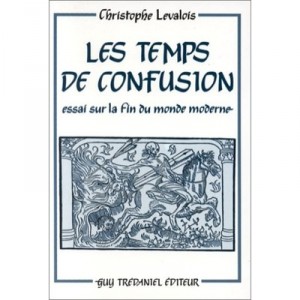 Les Temps De Confusion - Levalois