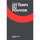 Les Temps Du Pouvoir - Latour