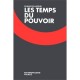 Les Temps Du Pouvoir - Latour