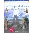 Les Temps Modernes Du Xix Au Xx Siecle - Collectif