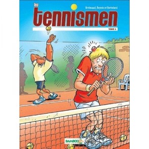 Les Tennismen T.1 - Brremaud ,reynes ,bertolucci