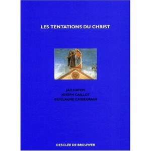 Les Tentations Du Christ - Collectif