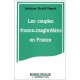 Couples Franco-maghrebins  en France - Streiff-fenart Jocel