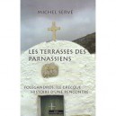 Les Terrasses Des Parnassiens , Folegandros, Iles Grecques : Histoire D'une Rencontre... - Serve Michel