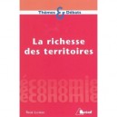 La Richesse Des Territoires - Rene Llored