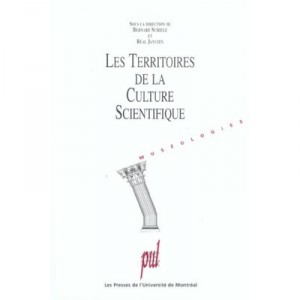 Les Territoires De La Culture Scientifique - Jantzen , Schiele