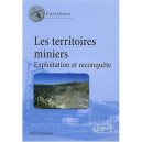 Les Territoires Miniers , Exploitation Et Reconquete - Deshaies