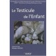 Les Testicules De L'enfant - Philippe Ravasse
