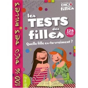 Les Tests De Filles , Quelle Fille Es-tu Vraiment ? - Marie Clerc , Marianne Dupuy-sauze