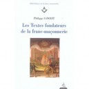 Les Textes Fondateurs De La Franc-maconnerie - Philippe Langlet