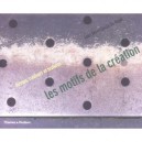 Les Motifs De La Creation - Loan Oei , Cecile De Kegel