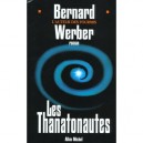 Les Thanatonautes - Bernard Werber
