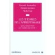 Les Theories De L'apprentissage A L'usage Des Cadres De Sante - Bernard Donnadieu , Michel Vial