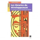 Les Theories Du Developpement , Du Rattrappage Des Retards A L'explosion Des Inegalites - Gerard Azoulay